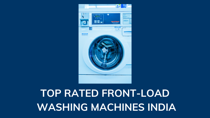 Top rated front load washers india