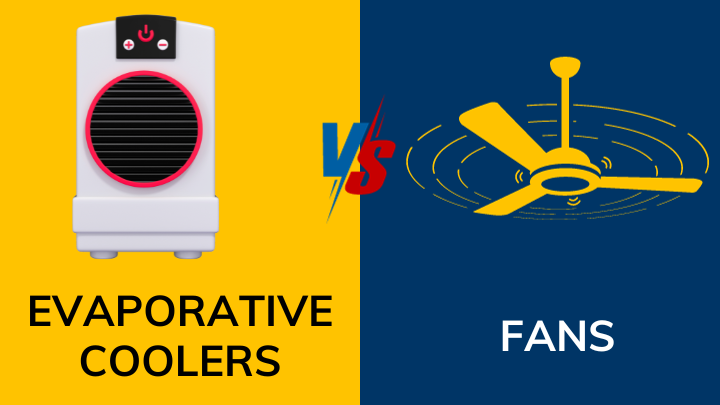 Evaporative cooler vs fans which is better