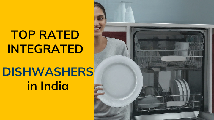 Top Rated Integrated Dishwahsers India2024